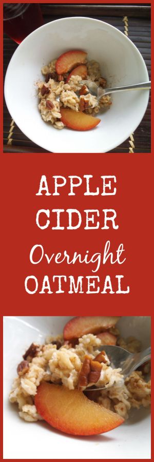 Apple Cider Overnight Oatmeal | Swirls and Spice